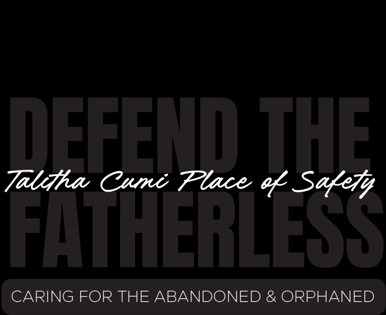 Defend The Fatherless