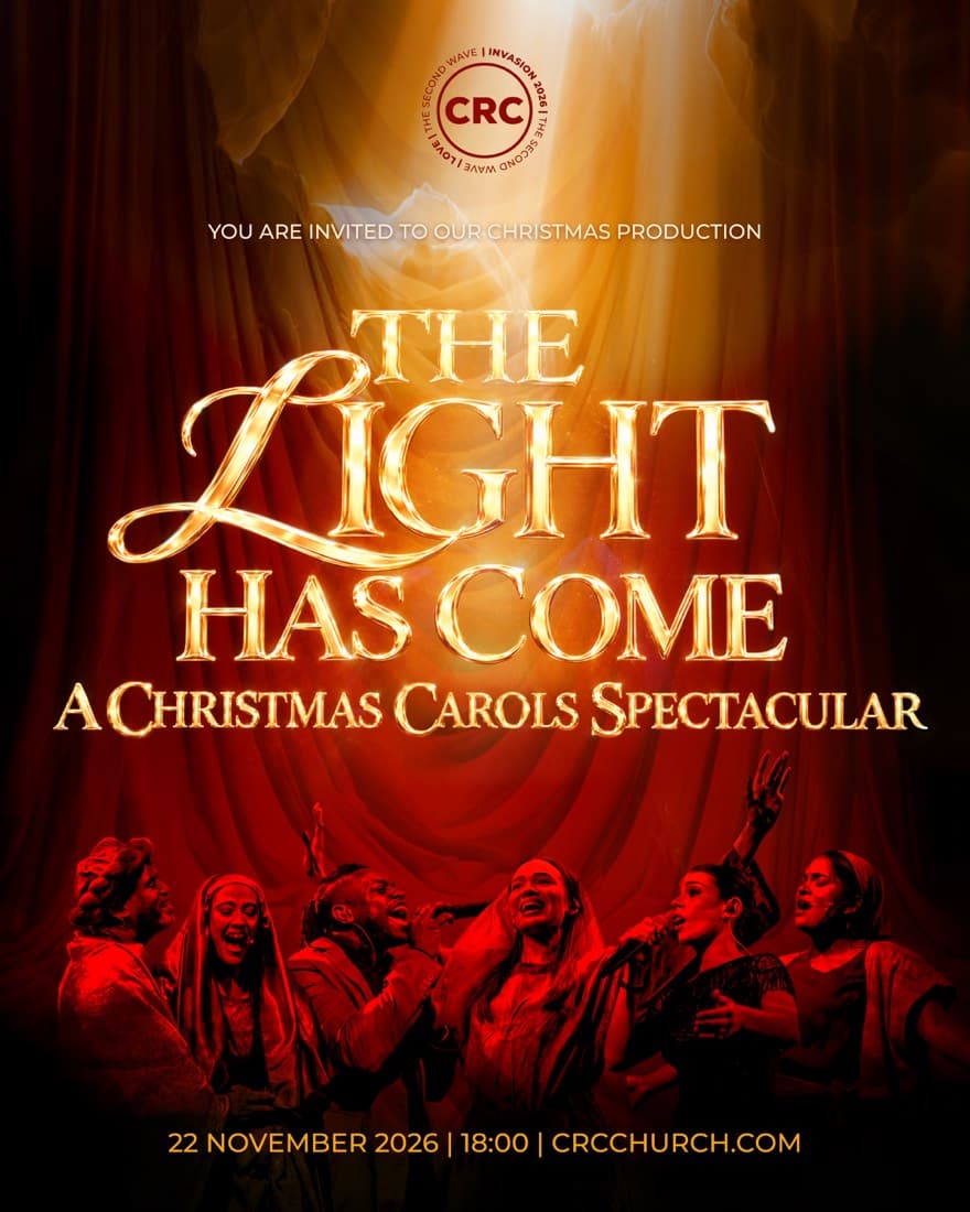 The Light Has Come flyer: Sunday 22 November 2026, 18:00, at every CRC location